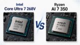 Chọn Core Ultra 7 268V hay Ryzen AI 7 350 cho laptop 2026?