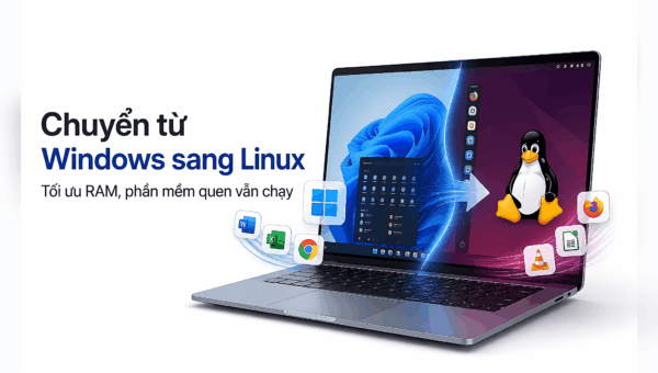 Chuyển từ Windows sang Linux có tối ưu RAM và vẫn cài được phần mềm quen thuộc?