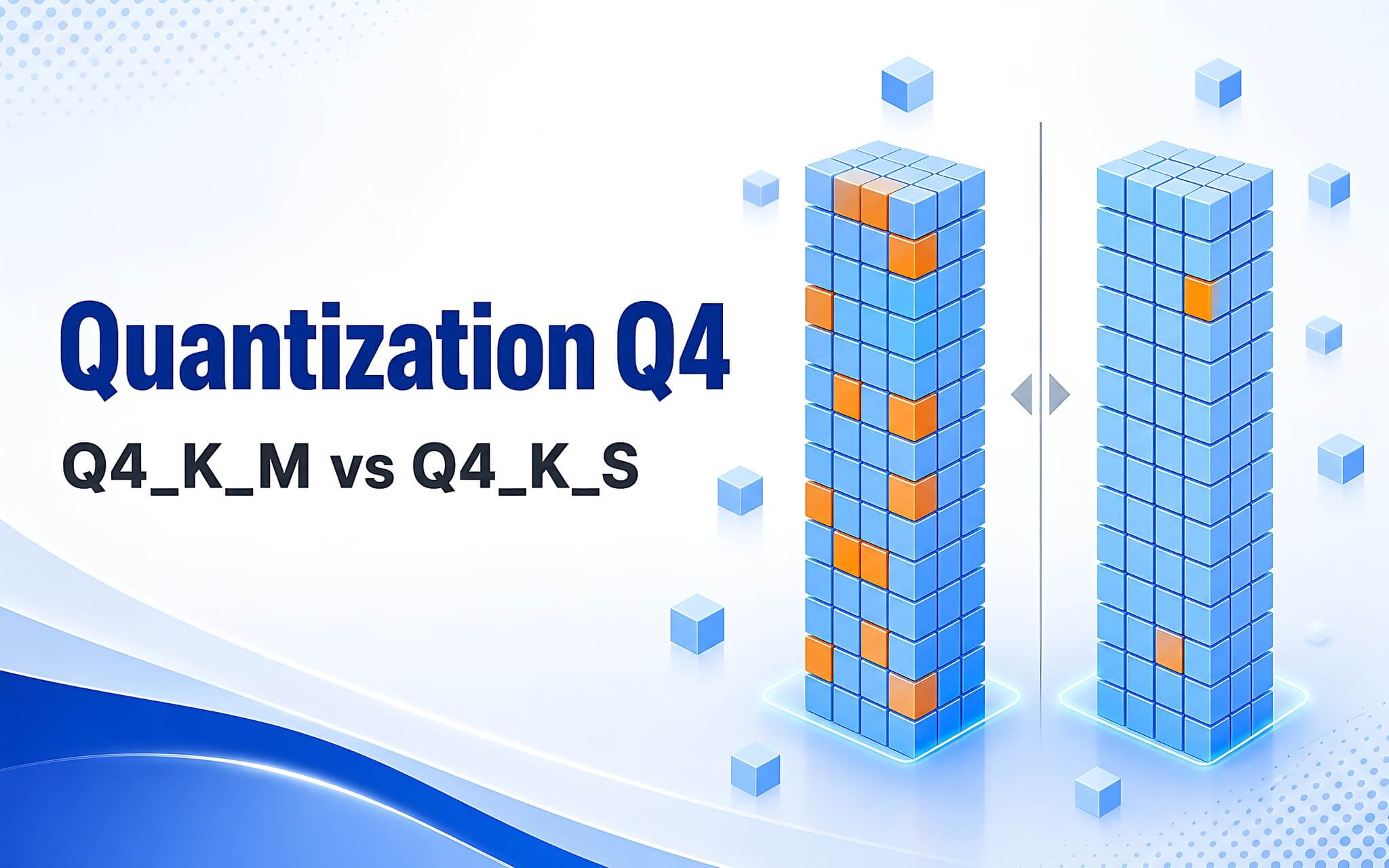 Quantization Q4: Cấu trúc quyết định Q4_K_M hơn Q4_K_S như thế nào?