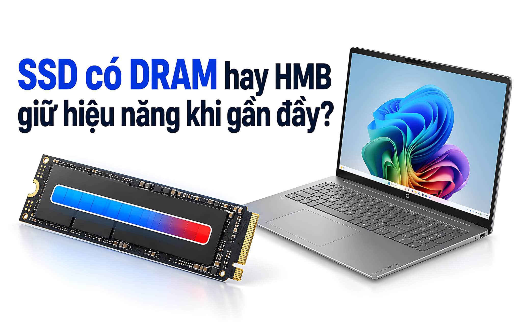 SSD có DRAM và Host Memory Buffer giữ hiệu năng khi ổ gần đầy