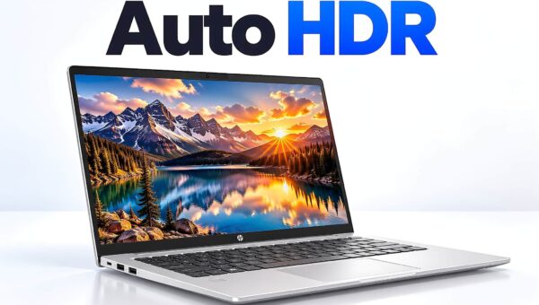 Auto HDR trên laptop Windows 11 - Bật khi nào để game đẹp hơn, khi nào nên tắt