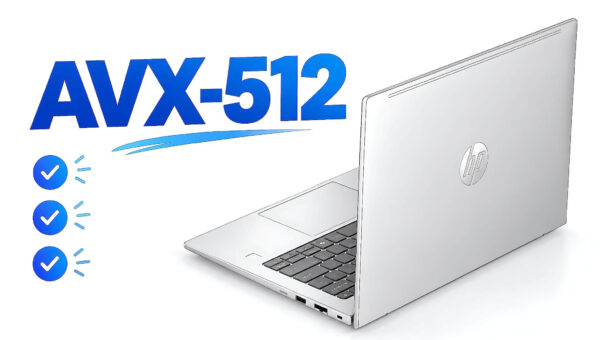 AVX-512 trên CPU laptop - Phần mềm nào hưởng lợi và khi nào đáng quan tâm
