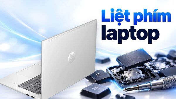 Liệt phím laptop - Lỗi phần mềm hay hỏng phần cứng, kiểm tra thế nào?