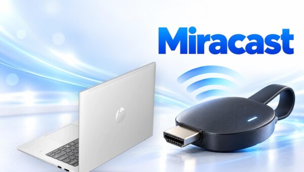 Miracast trên laptop - Điều kiện chiếu màn hình không dây và lỗi hay gặp